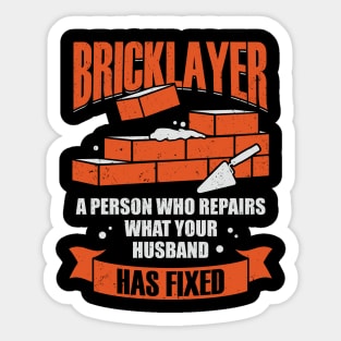 Funny Bricklayer Brick Mason Job Profession Gift Sticker